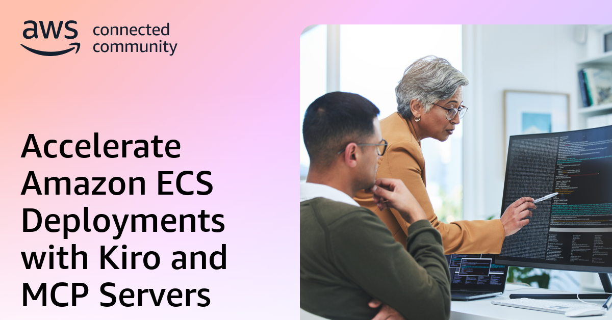 Accelerate Amazon ECS Deployments with Kiro and MCP Servers