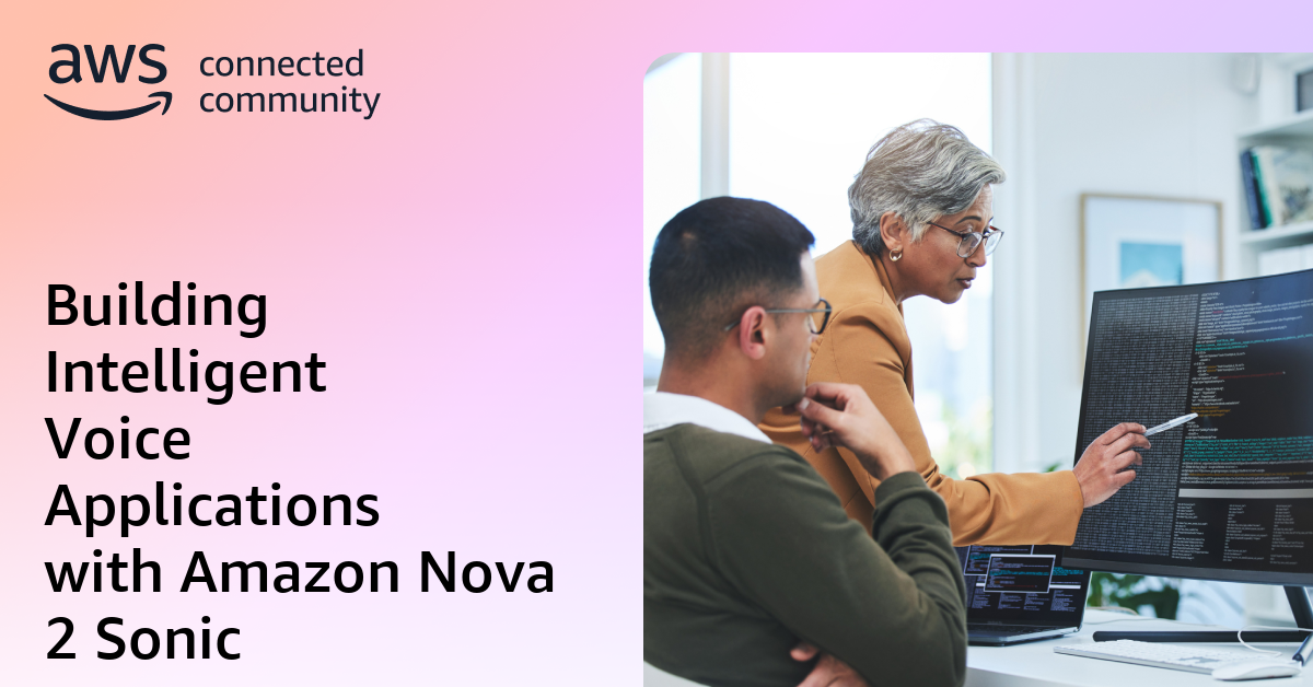 Building Intelligent Voice Applications with Amazon Nova 2 Sonic
