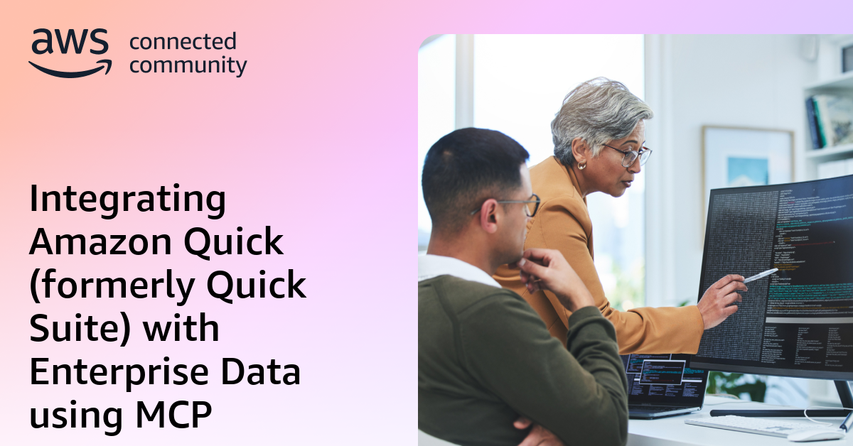 Integrating Amazon Quick (formerly Quick Suite) with Enterprise Data ...