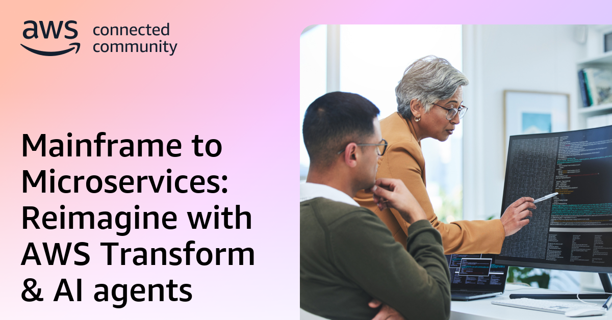 Mainframe to Microservices: Reimagine with AWS Transform & AI agents
