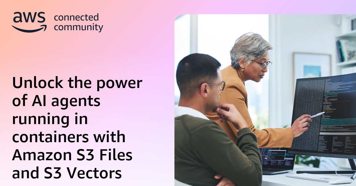 Unlock the power of AI agents running in containers with Amazon S3 ...