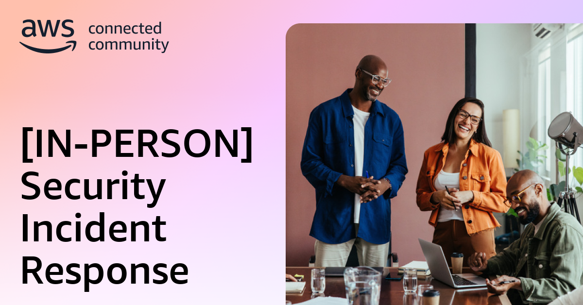 [IN-PERSON] Security Incident Response