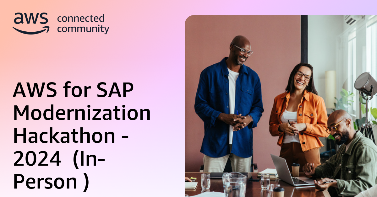 AWS for SAP Modernization Hackathon - 2024 (In-Person )