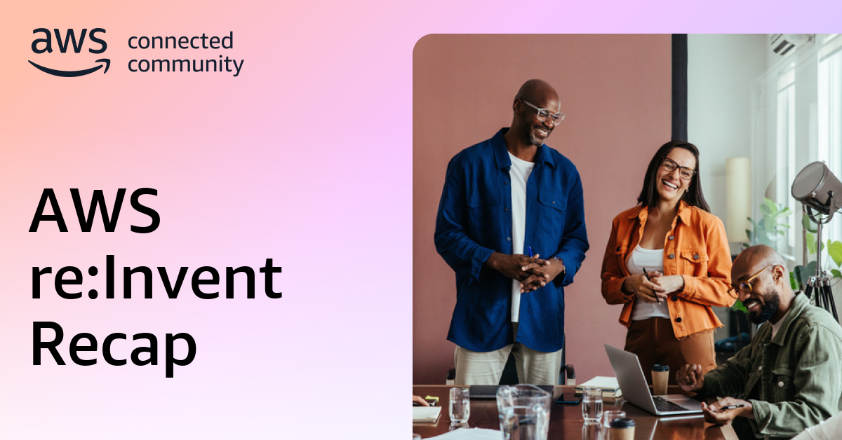 AWS re:Invent Recap