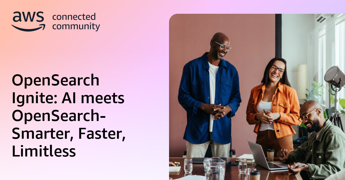 OpenSearch Ignite: AI meets OpenSearch- Smarter, Faster, Limitless