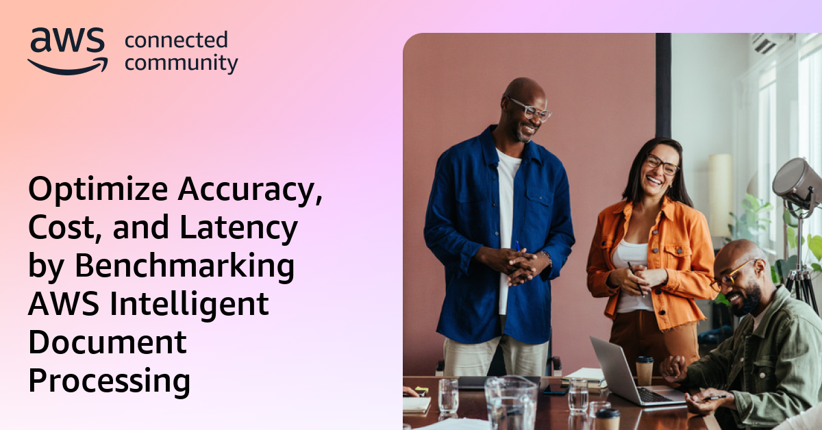 Optimize Accuracy, Cost, and Latency by Benchmarking AWS Intelligent ...