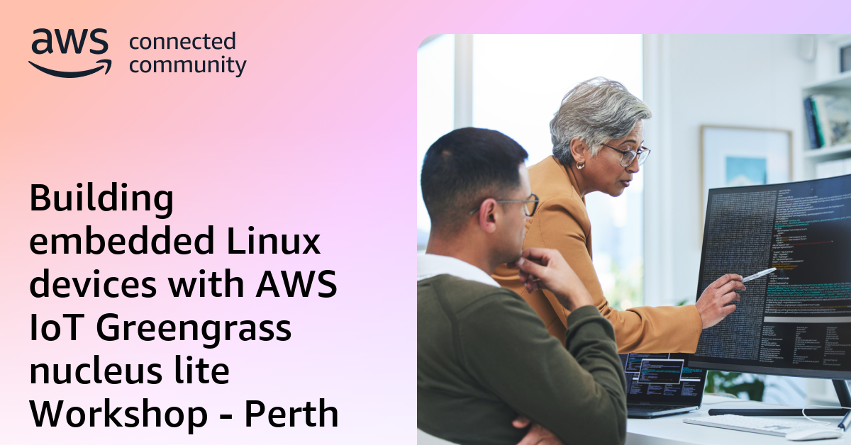 Building embedded Linux devices with AWS IoT Greengrass nucleus lite ...