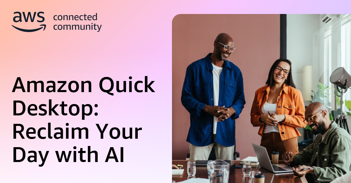 Amazon Quick Desktop: Reclaim Your Day with AI