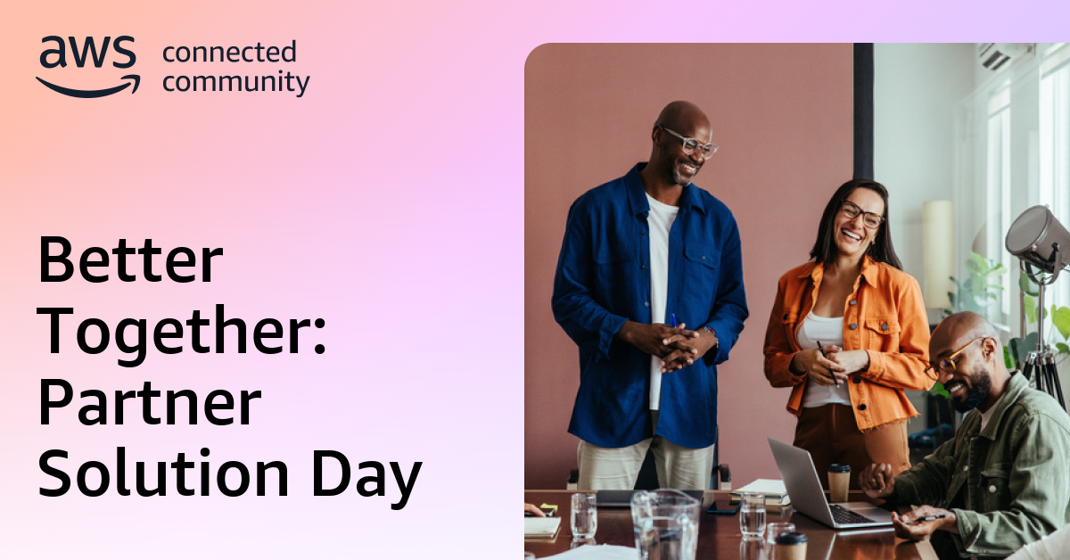 Better Together: Partner Solution Day