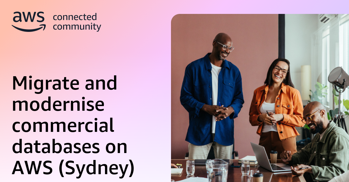 Migrate and modernise commercial databases on AWS (Sydney)