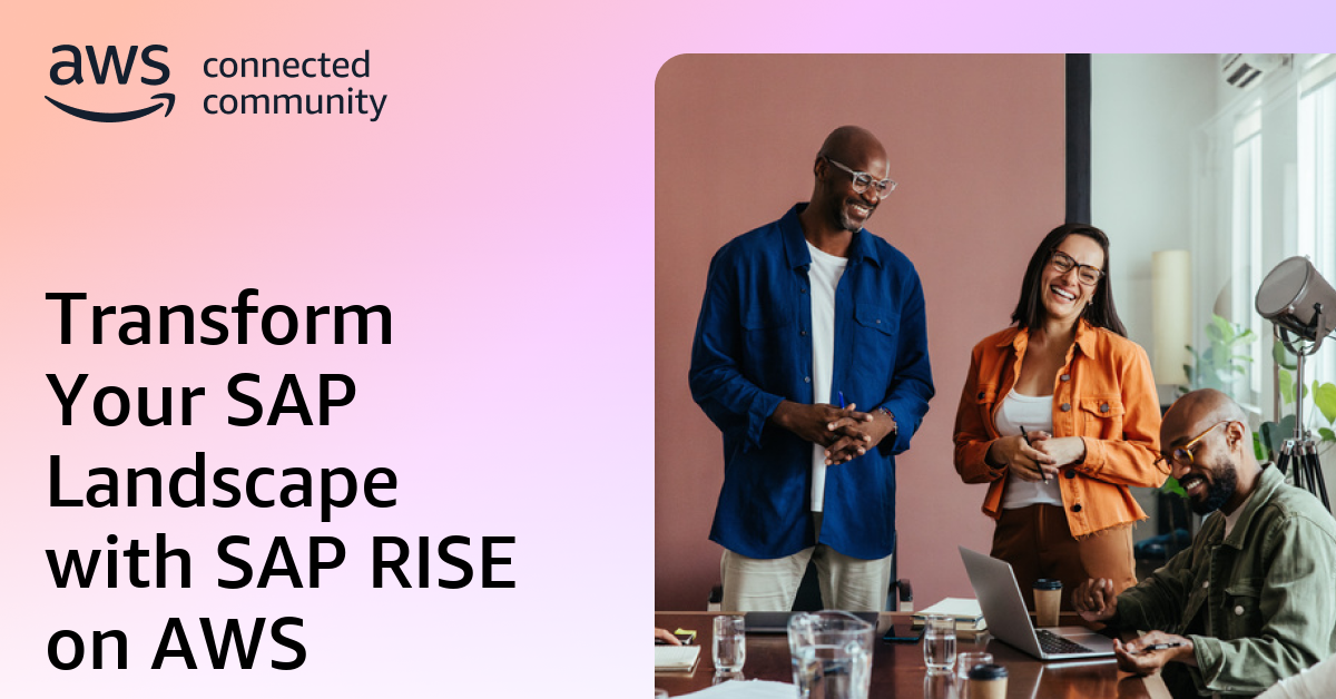 Transform Your SAP Landscape with SAP RISE on AWS