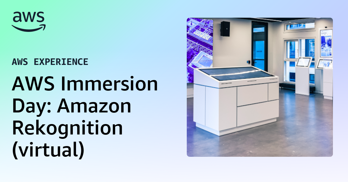 AWS Immersion Day: Amazon Rekognition (virtual)