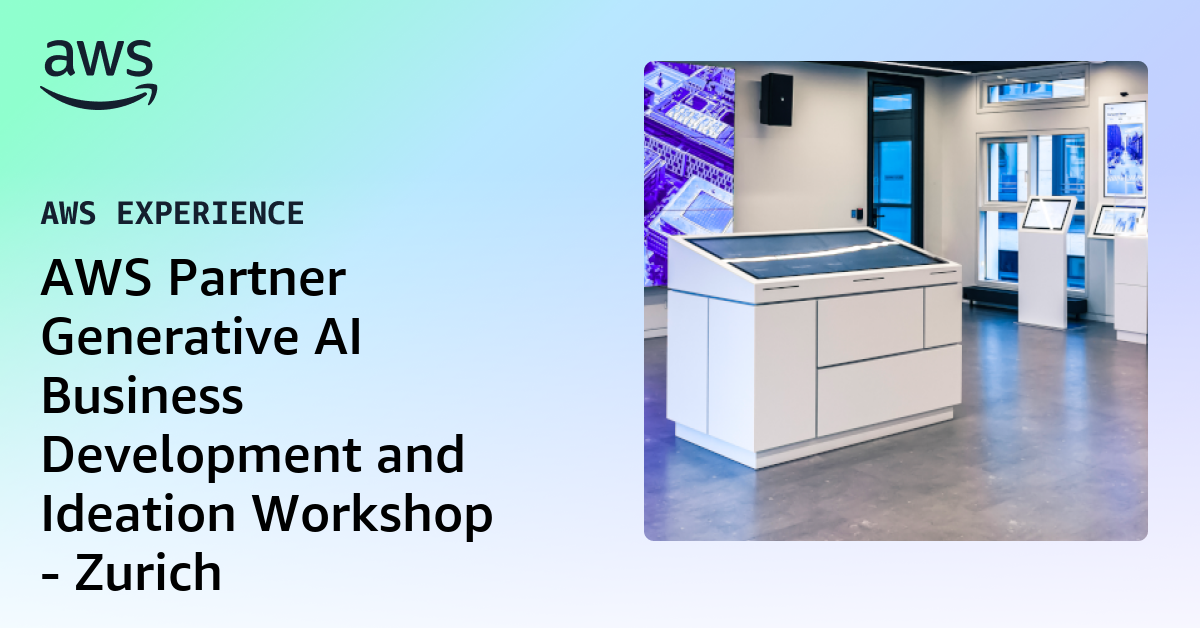 AWS Partner Generative AI Business Development and Ideation Workshop ...