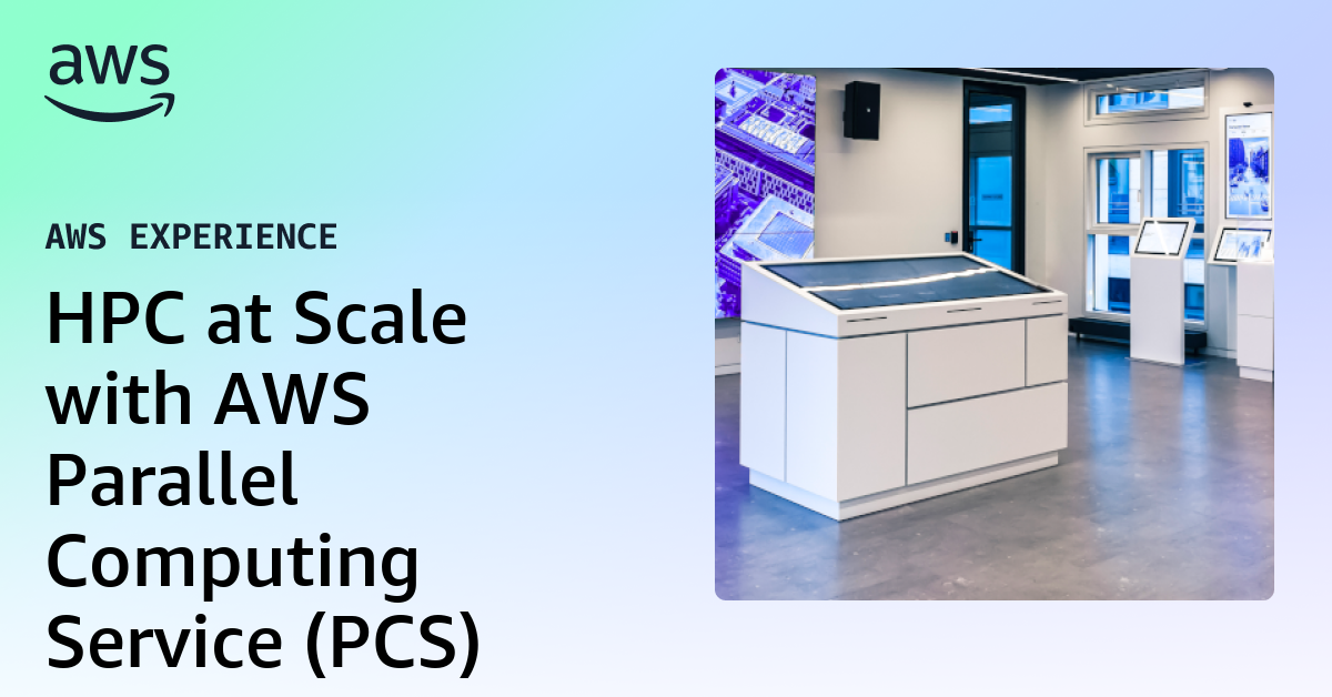 HPC at Scale with AWS Parallel Computing Service (PCS)