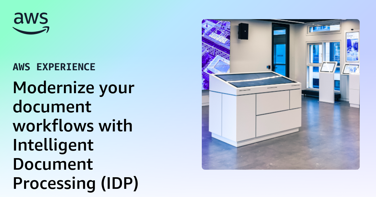 Modernize your document workflows with Intelligent Document Processing ...