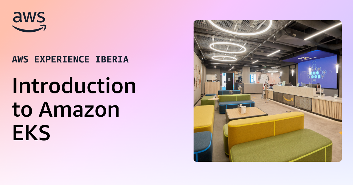 Introduction to Amazon EKS