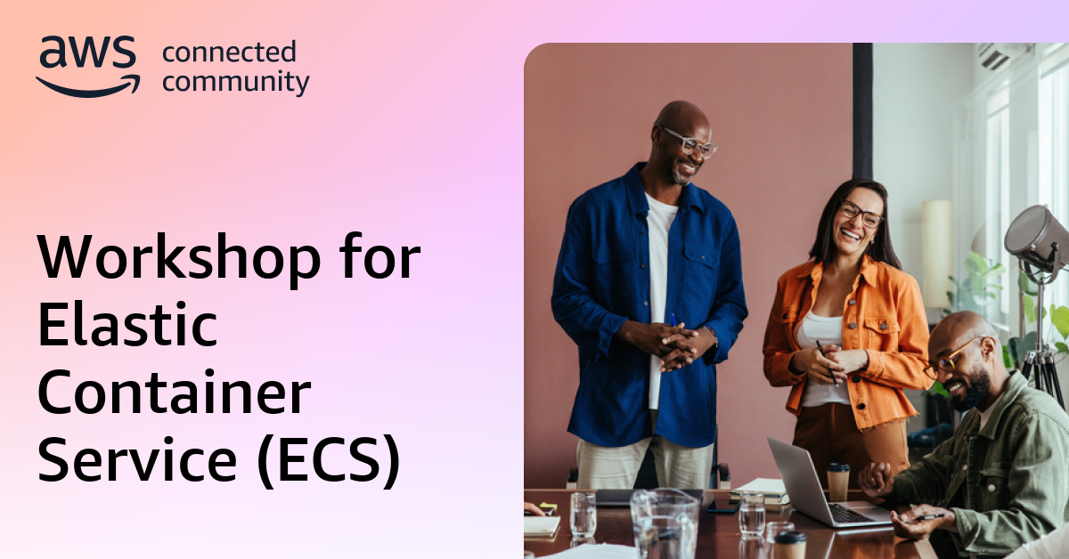 Workshop for Elastic Container Service (ECS)