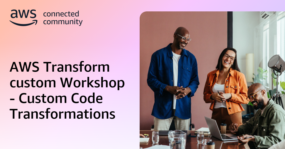 AWS Transform custom Workshop - Custom Code Transformations