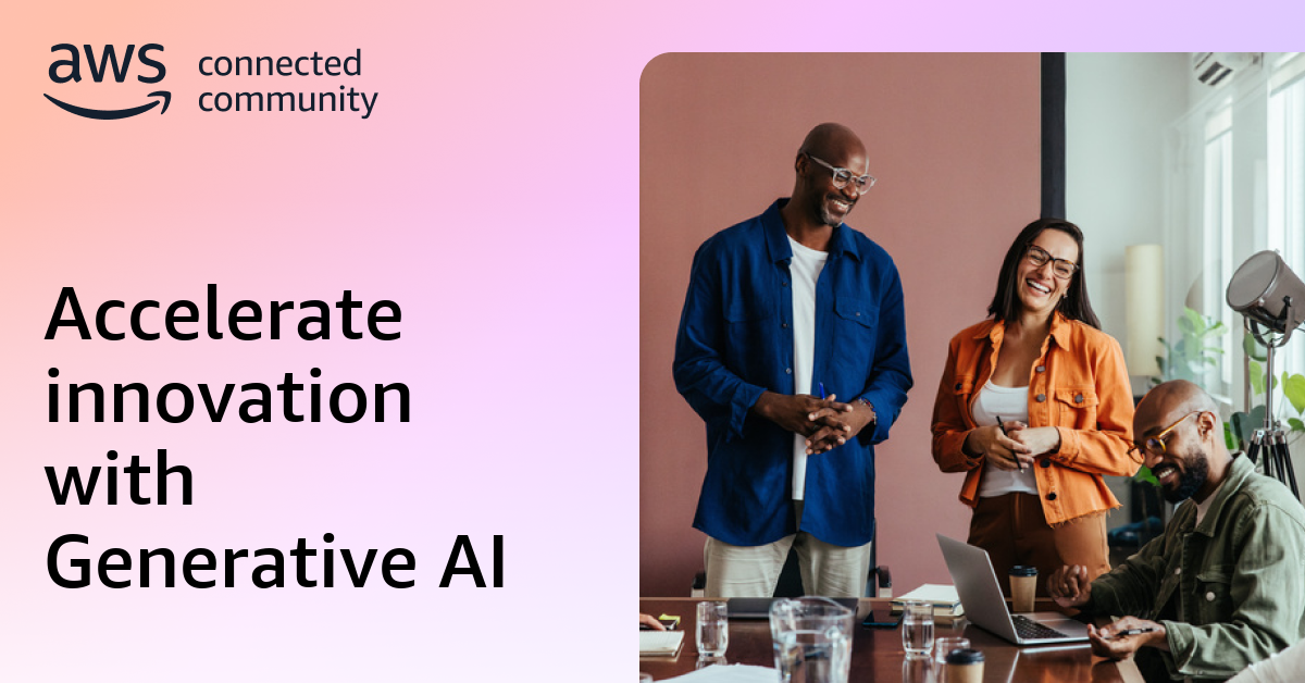 Accelerate innovation with Generative AI