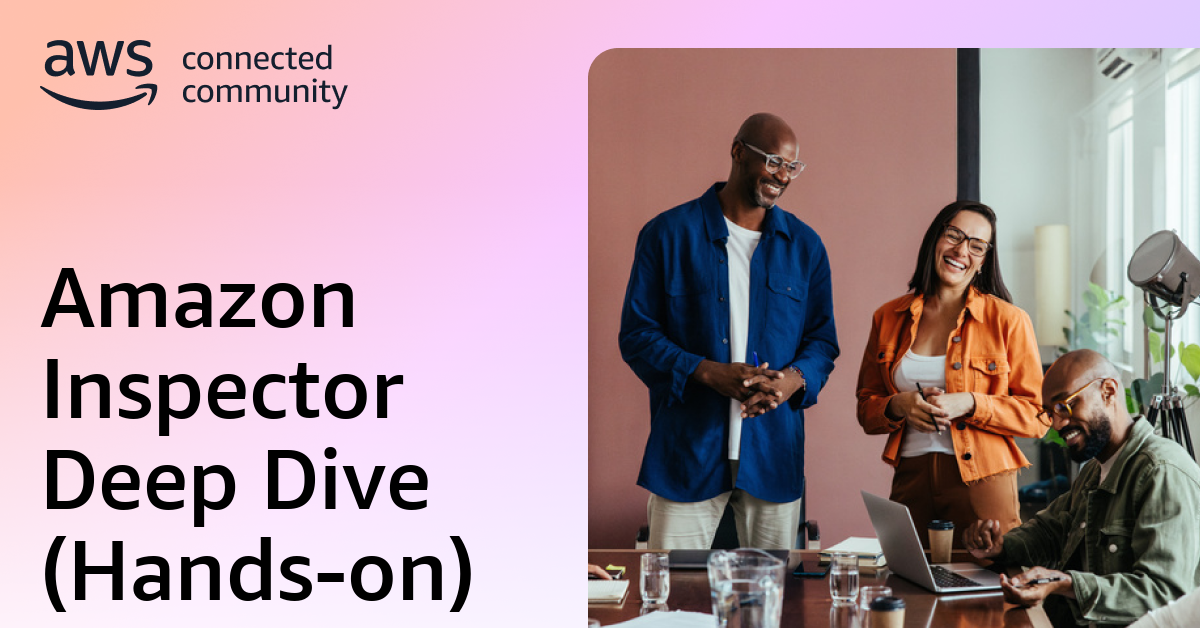 Amazon Inspector Deep Dive (Hands-on)