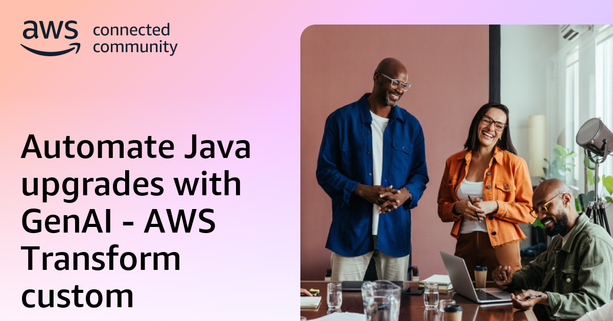 Automate Java upgrades with GenAI - AWS Transform custom