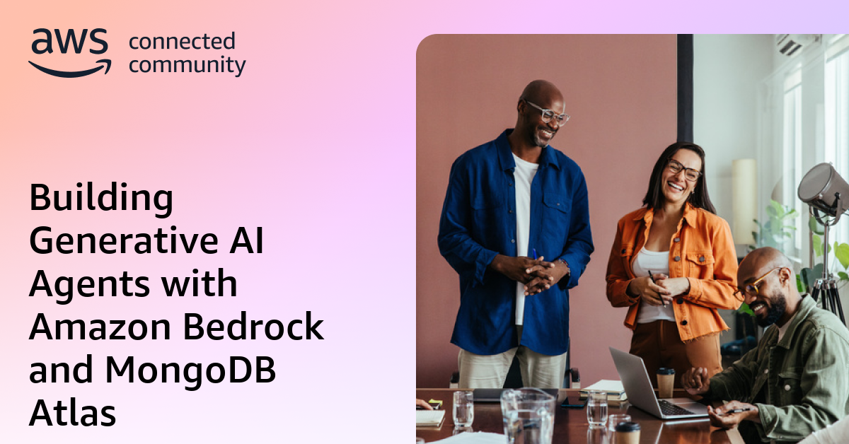 Building Generative AI Agents with Amazon Bedrock and MongoDB Atlas