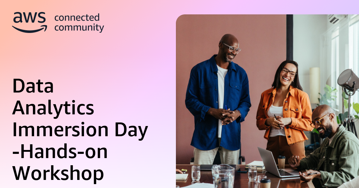 Data Analytics Immersion Day -Hands-on Workshop