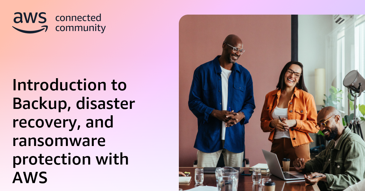 Introduction to Backup, disaster recovery, and ransomware protection ...