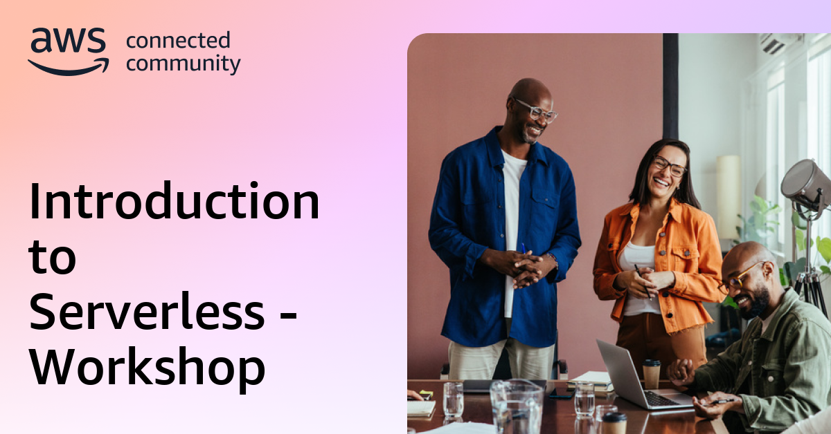 Introduction to Serverless - Workshop