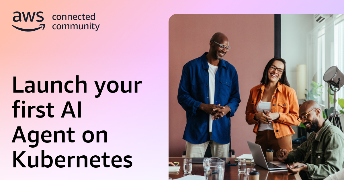 Launch your first AI Agent on Kubernetes