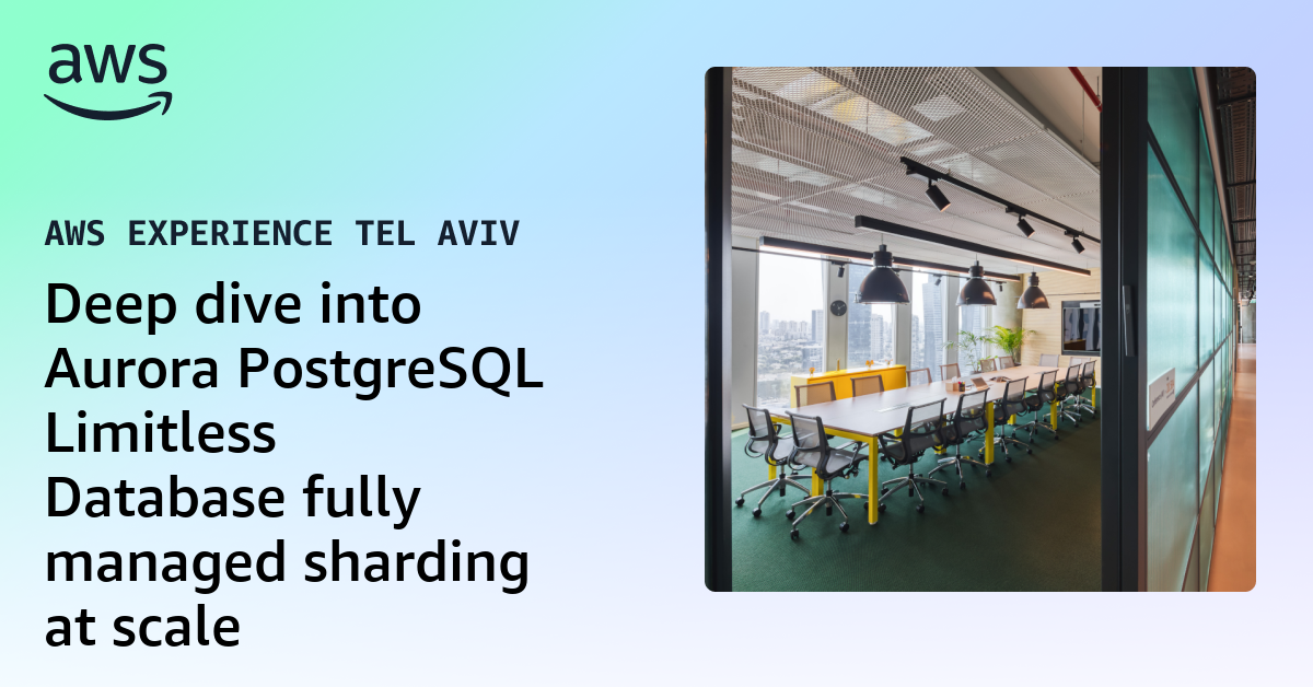 Deep dive into Aurora PostgreSQL Limitless Database fully managed ...