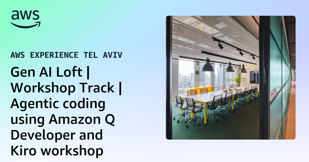 Gen AI Loft | Workshop Track | Agentic coding using Amazon Q Developer ...