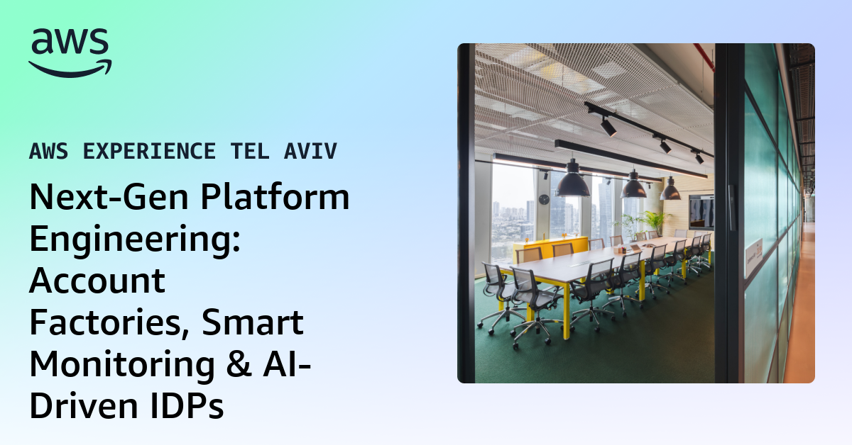 Next-Gen Platform Engineering: Account Factories, Smart Monitoring & AI ...