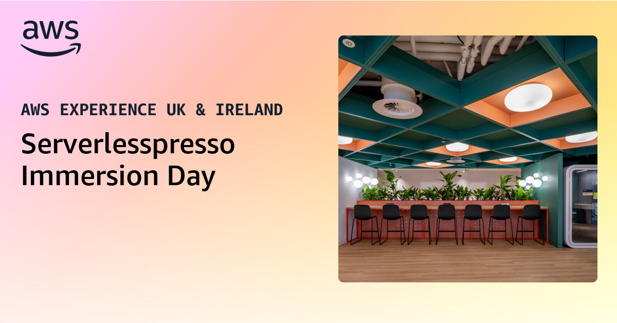 Serverlesspresso Immersion Day