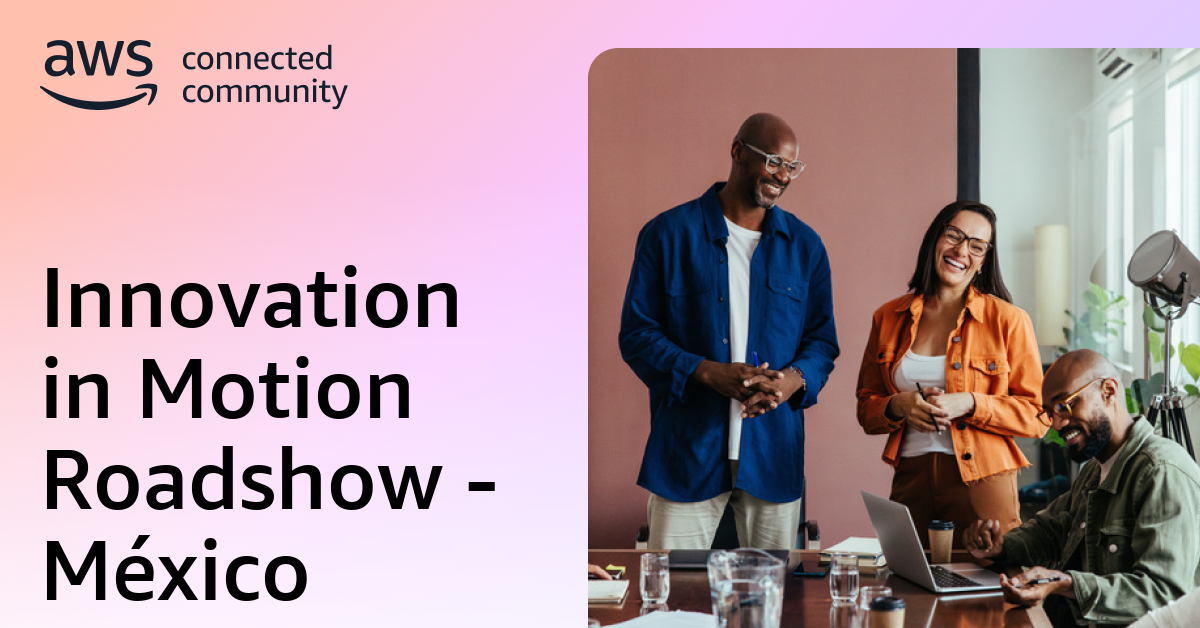 Innovation in Motion Roadshow - México