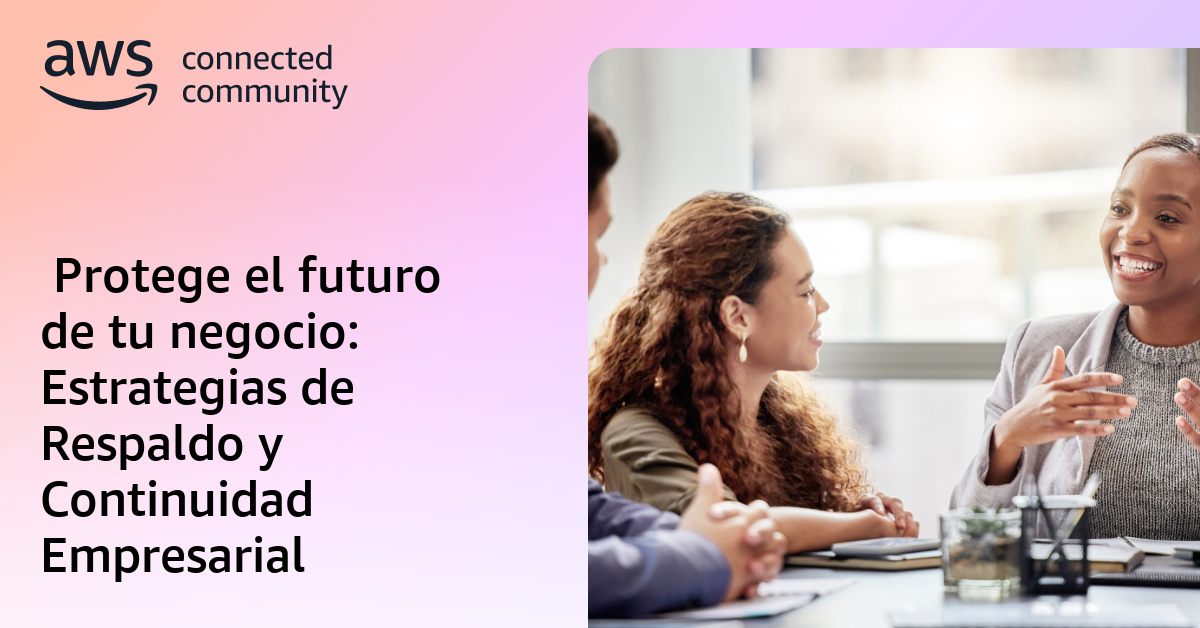 Protege el futuro de tu negocio: Estrategias de Respaldo y Continuidad ...