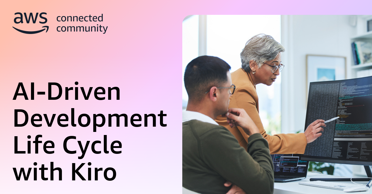 AI-Driven Development Life Cycle with Kiro